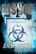 Callsign: Bishop by Jeremy Robinson and David McAfee